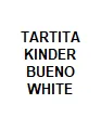 Tartita Kinder Bueno White